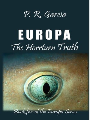 cover image of Europa the Horrturn Truth